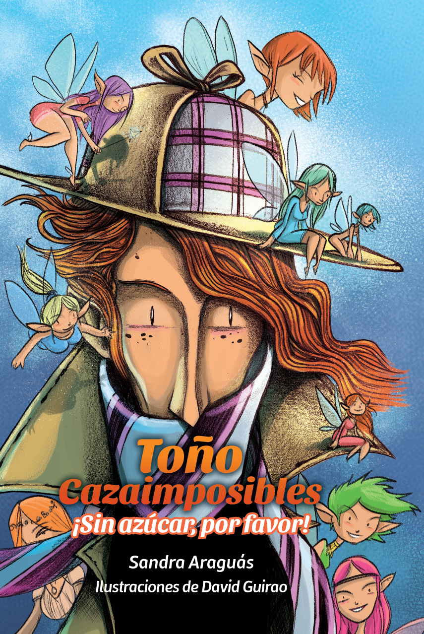 Lee más sobre el artículo Toño Cazaimposibles II. ¡Sin azúcar, por favor!