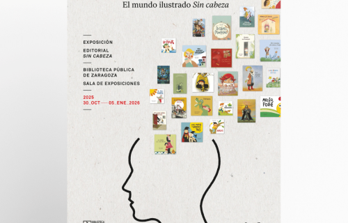 Exposición: Narrar con imágenes. El mundo ilustrado Sin cabeza